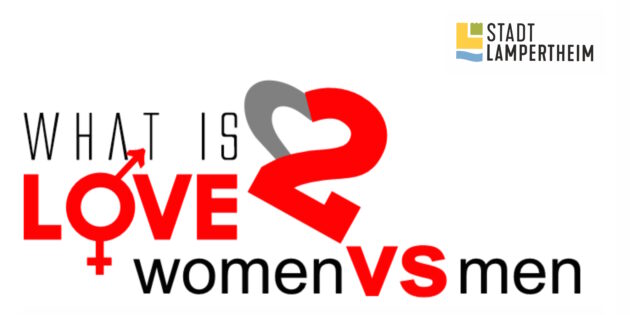 „what ist love 2 – women vs. men“