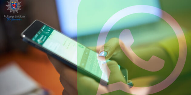 Bitte überprüfen Sie Whats-App-Nachrichten auf ihren Wahrheitsgehalt und überweisen Sie kein Geld. Foto: Polizeipräsidium Südhessen