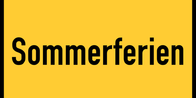 Schöne Sommerferien!
